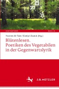 Cover-Bild zum Titel 'Blütenlesen. Poetiken des Vegetabilen in der Gegenwartslyrik' von ''