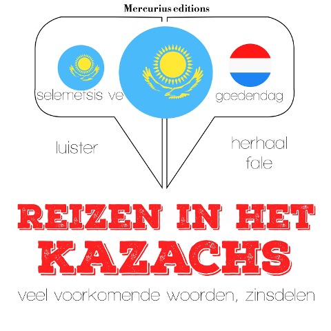 Reizen in het Kazachs - Jm Gardner