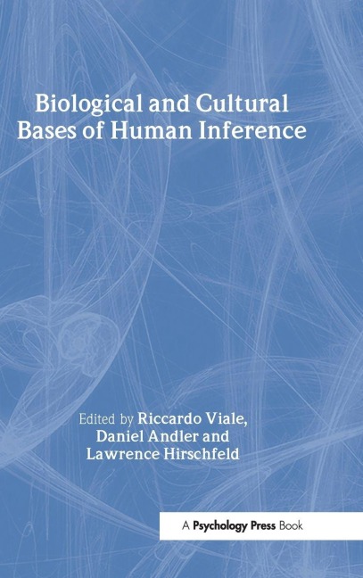 Biological and Cultural Bases of Human Inference - 