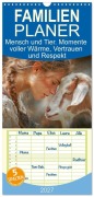 Cover-Bild zum Titel 'Familienplaner 2027 - Mensch und Tier. Momente voller Wärme, Vertrauen und Respekt mit 5 Spalten (Wandkalender, 21 x 45 cm) CALVENDO' von 'Rose Hurley'