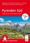 Cover-Bild zum Titel 'ROTHER Wanderführer Pyrenäen Süd - Spanische Zentralpyrenäen. 80 Touren von Panticosa bis Benasque' von 'Roger Büdeler'