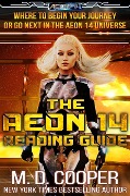 Cover-Bild zum Titel 'The Aeon 14 Reading Guide: Series order and information about the Aeon 14 Universe (Aeon 14 Reference Materials)' von 'M. D. Cooper'
