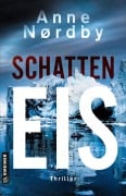 Cover-Bild zum Titel 'Schatten Eis' von 'Anne Nordby'