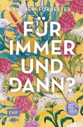 Cover-Bild zum Titel 'Für immer und dann?' von 'Andrew Forrester'