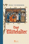 Cover-Bild zum Titel 'Das Mittelalter' von 'Rolf Schneider'