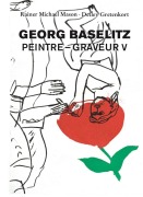 Cover-Bild zum Titel 'Georg Baselitz: Peintre - Graveur V' von ''
