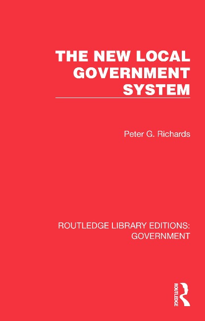 The New Local Government System - Peter G. Richards