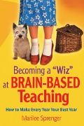 Cover-Bild zum Titel 'Becoming a "Wiz" at Brain-Based Teaching' von 'Marilee Sprenger'