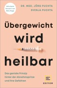 Cover-Bild zum Titel 'Übergewicht wird heilbar' von 'Jörg Puchta, Svenja Puchta'