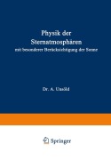 Physik der Sternatmosphären - A. Unsöld