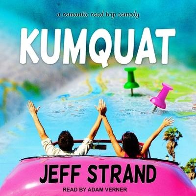 Kumquat Lib/E - Jeff Strand