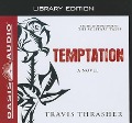 Cover-Bild zum Titel 'Temptation (Library Edition)' von 'Travis Thrasher'