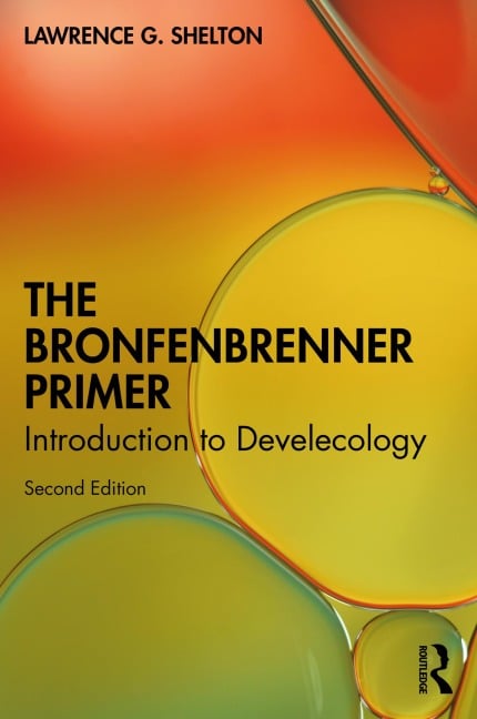 The Bronfenbrenner Primer - Lawrence G. Shelton