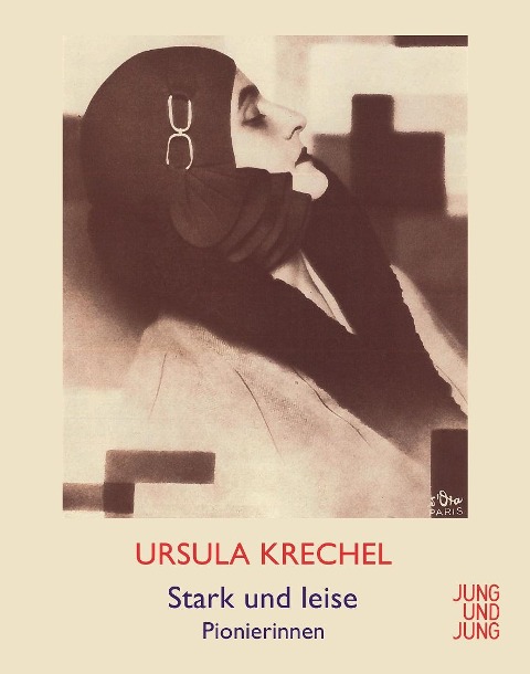 Stark und leise - Ursula Krechel