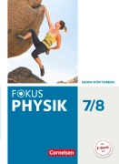 Cover-Bild zum Titel 'Fokus Physik 7./8. Schuljahr - Gymnasium Baden-Württemberg - Schülerbuch' von 'Stefan Burzin, Michael Kahnt, Jochim Lichtenberger, Adel Moussa, Wieland Müller'