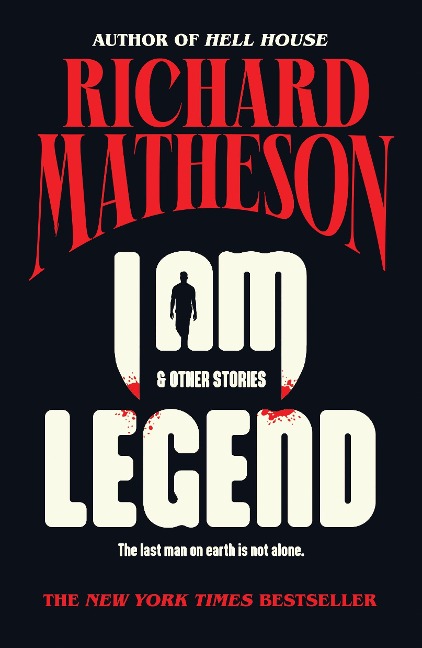 I Am Legend - Richard Matheson