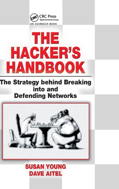 The Hacker's Handbook - Susan Young, Dave Aitel
