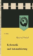 Kybernetik und Automatisierung - Manfred Peschel