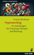 Cover-Bild zum Titel 'Hypnowriting' von 'Ursula Neubauer'