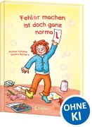Cover-Bild zum Titel 'Fehler machen ist doch ganz normal!' von 'Andrea Schütze'