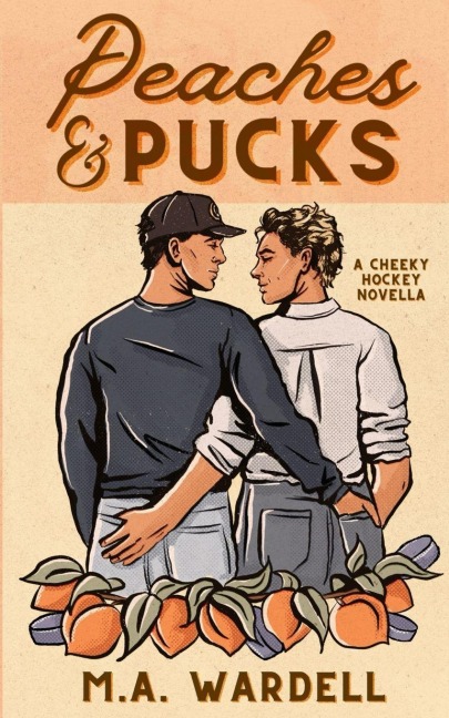 Peaches and Pucks - M a Wardell