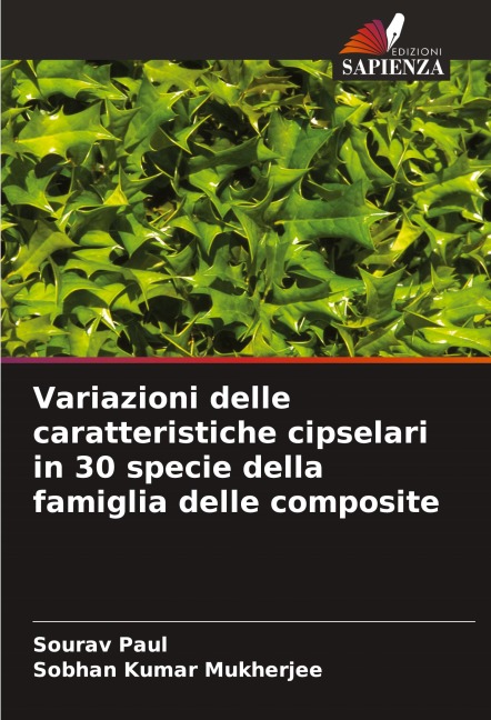 Variazioni delle caratteristiche cipselari in 30 specie della famiglia delle composite - Sourav Paul, Sobhan Kumar Mukherjee