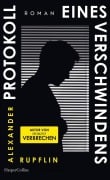 Cover-Bild zum Titel 'Protokoll eines Verschwindens' von 'Alexander Rupflin'