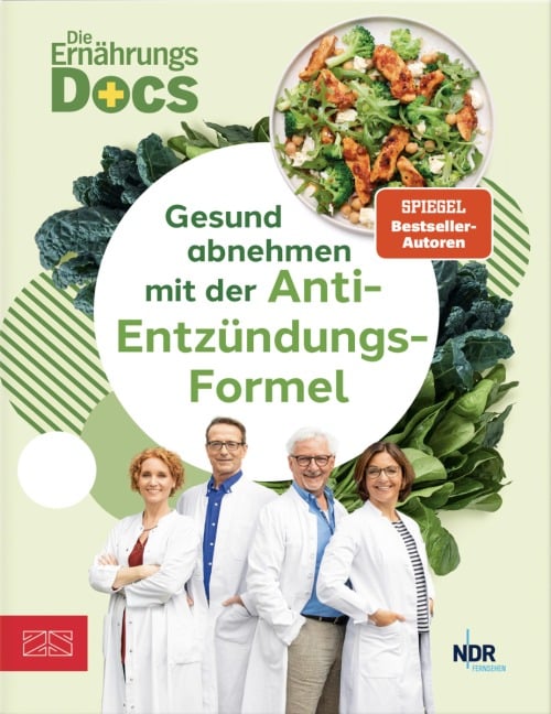 Die Ernährungs-Docs - Gesund abnehmen mit der Anti-Entzündungs-Formel - Matthias Riedl, Viola Andresen, Silja Schäfer, Jörn Klasen