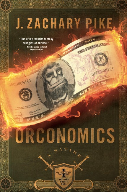 Orconomics - J Zachary Pike
