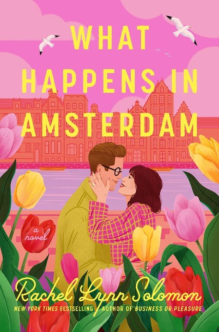 What Happens in Amsterdam - Rachel Lynn Solomon