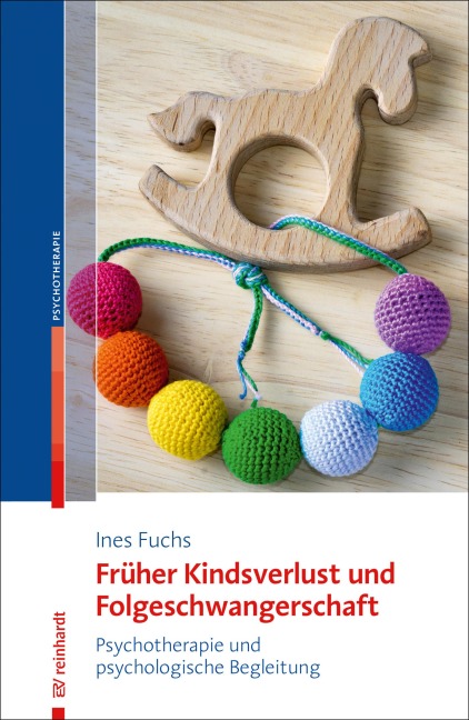 Früher Kindsverlust und Folgeschwangerschaft - Ines Fuchs