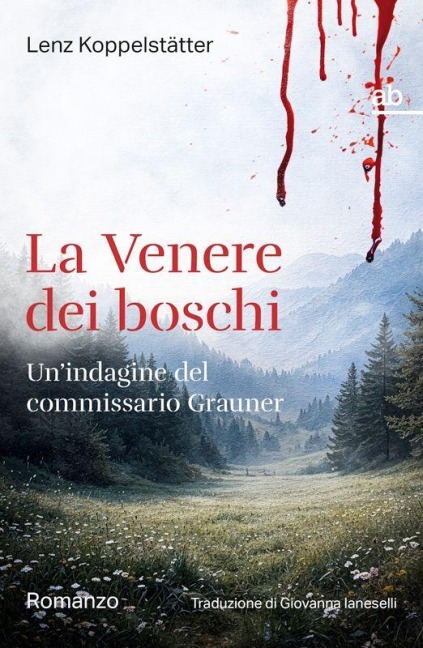 La Venere dei boschi - Lenz Koppelstätter