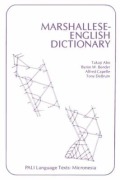 Cover-Bild zum Titel 'Marshallese-English Dictionary' von 'Takaji Abo, Byron W Bender, Alfred Capelle, Tony Debrum'