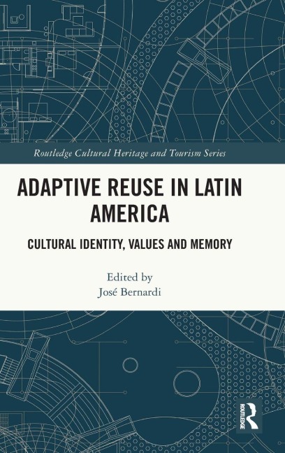 Adaptive Reuse in Latin America - 