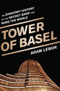 Cover-Bild zum Titel 'Tower of Basel' von 'Adam Lebor'
