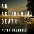 An Accidental Death Lib/E - Peter Grainger