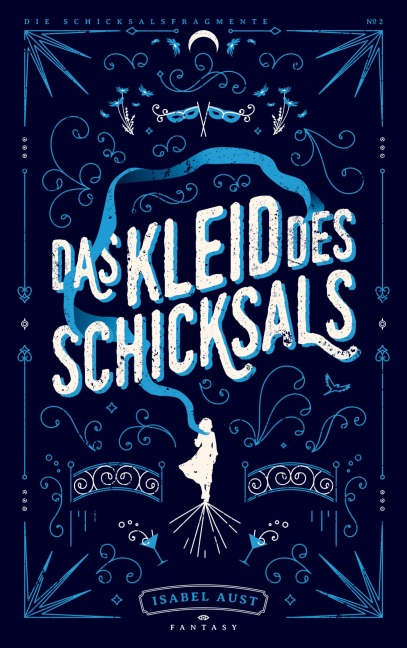 Das Kleid des Schicksals - Isabel Aust