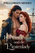 Cover-Bild zum Titel 'Der Freibeuter und die Piratenlady' von 'Inka Loreen Minden'
