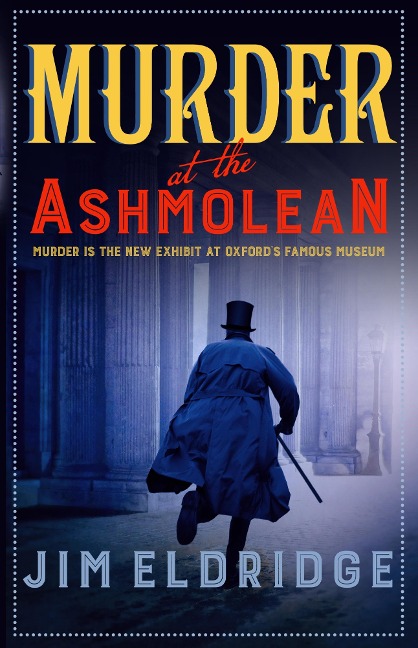 Murder at the Ashmolean - Jim Eldridge
