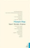 Islami Yeniden Anlama - Hüseyin Atay