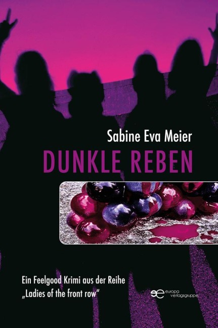 Dunkle Reben - Sabine Eva Meier