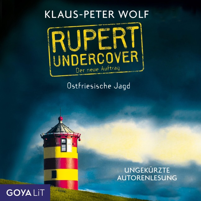 Rupert Undercover. Ostfriesische Jagd. [Band 2 (Ungekürzt)] - Klaus-Peter Wolf