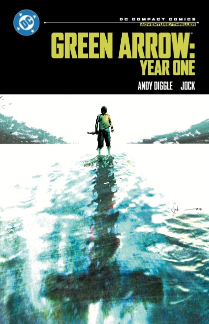 Green Arrow: Year One: DC Compact Comics Edition - Andy Diggle