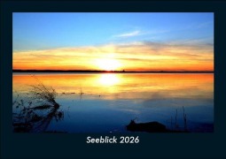 Cover-Bild zum Titel 'Seeblick 2026 Fotokalender DIN A5' von 'Tobias Becker'