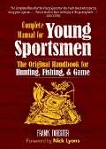 Cover-Bild zum Titel 'The Complete Manual for Young Sportsmen' von 'Frank Forester'