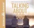 Talking about God: Honest Conversations about Spirituality - Steve Saccone, Cheri Saccone