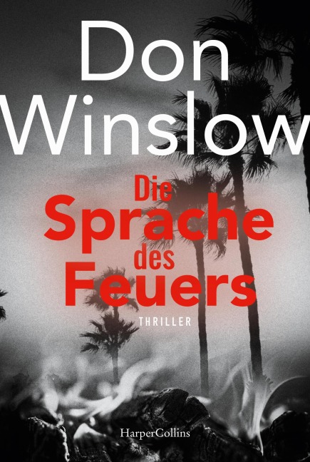 Die Sprache des Feuers - Don Winslow