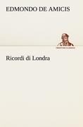 Cover-Bild zum Titel 'Ricordi di Londra' von 'Edmondo de Amicis'