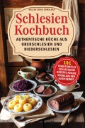Cover-Bild zum Titel 'Schlesien Kochbuch - Authentische Küche aus Oberschlesien und Niederschlesien' von 'Margarete Koslowski'