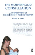Cover-Bild zum Titel 'The Motherhood Constellation' von 'Daniel N. Stern'